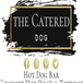 The Catered Dog