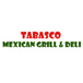 Tabasco Mexican Grill & Deli