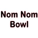 Nom Nom Bowl