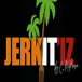 Jerk it iz