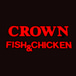 Crown Fish & Chicken