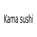 Kama Sushi