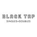 Black Tap Singles & Doubles