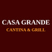 Casa Grande Cantina & Grill