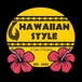 HAWAIIAN STYLE FOOD & MORE