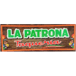 LA PATRONA  TAQUERIA