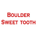 Boulder Sweet Tooth