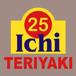 Ichi Teriyaki 25