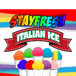 StayFresh Italian Ice