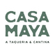 Casa Maya Taqueria & Cantina