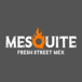 Mesquite Fresh Street Mex