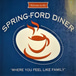 Spring-ford diner