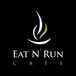 Eat N Run Cafe