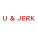 U & JERK