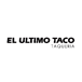 El Ultimo Taco Taqueria