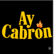 AY CABRON LLC