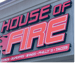 House Of Fire