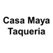 Casa Maya Taqueria