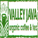 Valley Java Organic Coffee & Tea