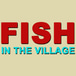 Fish In the Village