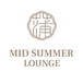 Mid-summer Lounge