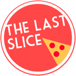 The Last Slice