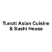 TUNOTT ASIAN CUISINE & SUSHI HOUSE