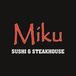 Miku Sushi and Steakhouse