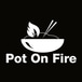 Pot On Fire