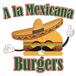 Ala Mexicana Burgers