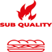 Sub quality grill