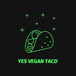 Yes Vegan Taco