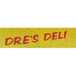 Dre's Deli