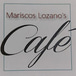 Marisco Lozanos Cafe