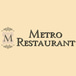 Metro Restaurant