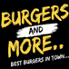 Burgers and More