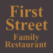 First Street Family Restaurant