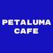 Petaluma cafe