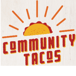 Community Tacos