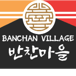 Banchan Village