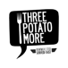 Three Potato More