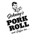 Johnnys Pork Roll