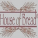 House of Bread Bakery & Cafe -McKinney