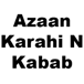 Azaan Karahi N Kabab