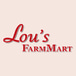 Lou's Farm Mart