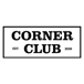 Corner Club