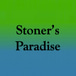 Stoner's Paradise