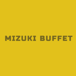 Mizuki Buffet