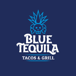 Blue Tequila Tacos and Grill