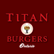 Titan Burgers